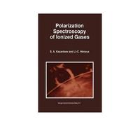 Polarization Spectroscopy Of Ionized Gases