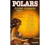 POLARS ANNEES 50 T3