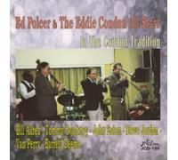 Polcer, ed & the Eddie Condon All Stars - In the Condon Tradition