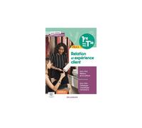 Pôle 2 : Relation Et Expérience Client 1re, Tle Bac Pro Esthétique Cosmétique Parfumerie Et Bac Pro Coiffure - Pochette Élève