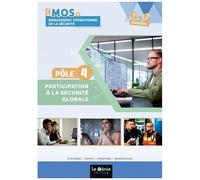 Pole 4 - Participation A La Securite Globale Bts Management Operationnel De La Securite