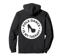 Pole Dance is My Therapy Talon Aiguille Sweat à Capuche