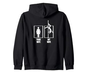 Pole Dance Votre Femme, Ma Femme, Mon Mari, Pole Dance drôle Sweat à Capuche
