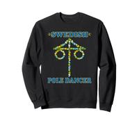 Pole Dancer suédois Drôle Midsummer Maypole Midsommar Suède Sweatshirt