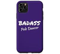 Pole Dancing Badass Pole Dancer Coque pour iPhone 11 Pro Max