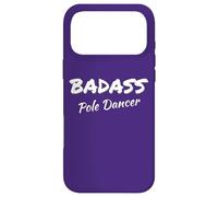 Pole Dancing Badass Pole Dancer Coque pour iPhone 17 Pro Max