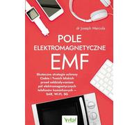 Pole elektromagnetyczne EMF - Joseph Mercola (littérature, science et technique en polonais)