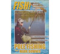 Pole Fishing With Mark Downes