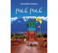 Polé Polé - Amandine Scheers - Etre Vu Pour Etre Lu - broché - Guide