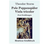 Pole Poppenspäler / Viola Tricolor (Großdruck)