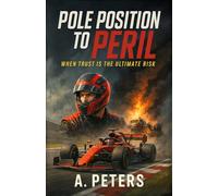 Pole Position to Peril: When Trust Is the Ultimate Risk