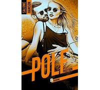 Pole Position - tome 2 Salomé Hanson (Auteur)