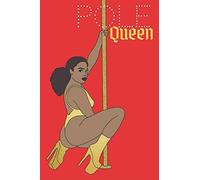 Pole Queen: Le Journal De Pole Dance Le Plus Cool. Votre Cahier D'exercices Préféré Pour Sauvegarder Vos Figures, Vos Combos Et Vos Notes Pendant Et Après Votre Cours De Pole Dance ... Idée Cadeau Pou
