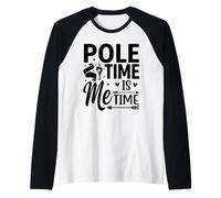 Pole Time is Me Time Silhouette Pole Dance Manche Raglan