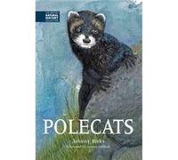 Polecats (The British Natural History Collection) (Hardcover) Johnny Birks, (Auteur)