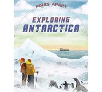 Poles Apart: Exploring Antarctica Book 1 - Oliver Averill - Franklin Watts - ebook (ePub) - Livre