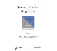 Poles de competitivite revue franþaise de gestion vol 35 n - Collectif - Hermes Science Publications - broché - Livre