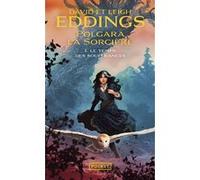 Polgara la sorcière - tome 1 Le temps des souffrances David Eddings (Auteur), Leigh Eddings (Auteur), Dominique Haas (Traduction)