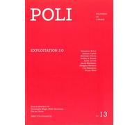 Poli Exploitation 2.0 - Collectif - Poli Politique De L'image - broché - Revue