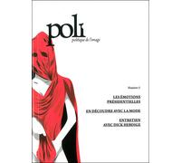 Poli Les émotions présidentielles - Collectif - Poli Politique De L'image - broché - Revue