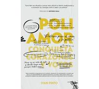 Poliamor: Conquista corazones y votos; posturas para el amor y la política