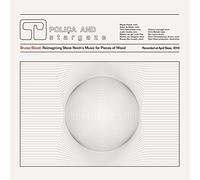 Polica and Stargaze - Bruise Blood: Reimagining Steve Reich [Import]