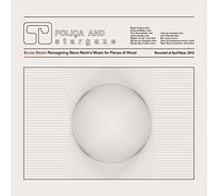 Polica - Bruise Blood: Reimagining Steve Reich's Music For Pieces Of Wood [Vinyl Lp]