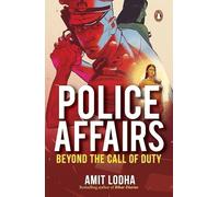 Police Affairs: Beyond the Call of Duty