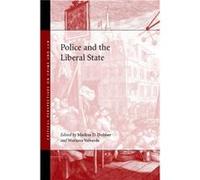 Police and the Liberal State
