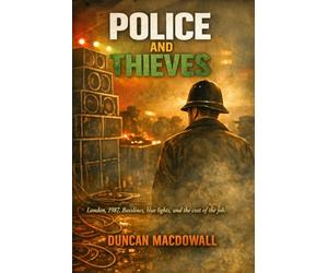 Police and Thieves