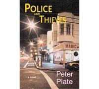 Police and Thieves Peter Plate (Auteur)