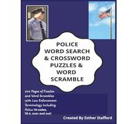 POLICE Crossword Puzzles & Word Search Puzzles & Word Scrambles: Law Enforcement Terminology including Police 10-Codes