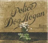 Police Dog Hogan - Wild By the Side of the..