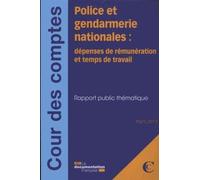 Police Et Gendarmerie Nationales - Dépense De Rémunération De Temps De Travail