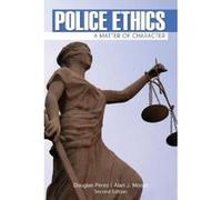 Police Ethics - [Version Originale] Douglas W Perez, J Moore (Auteur)