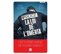 Police : la loi de l'omerta Agnès Naudin (Auteur), Fabien BILHERAN (Auteur)
