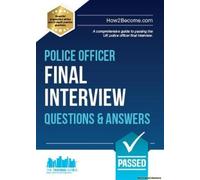 Police Officer Final Interview Questions And Answers