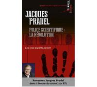 Police scientifique: la révolution: Les vrais experts parlent