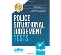 Police Situational Judgement Tests: How to pass the Police Officer Situational Judgement Exercises (Testing Series) - [Version Originale] Inconnu (Auteur)
