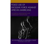 Police Use Of Excessive Force Against African Americans