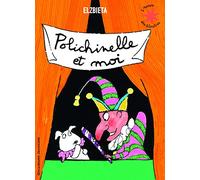 Polichinelle et moi - L'heure des histoires - De 2 à 5 ans