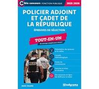 Policier adjoint et cadet de la République - Tout-en-un (Catégorie C - Édition 2025-2026) Marc Dalens (Auteur)