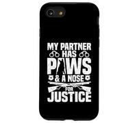 Policier : Mon Partenaire a des Pattes et Un Nez pour Que Justice Soit Faite Coque pour iPhone SE (2020) / 7/8