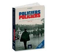 Policiers Contre Policiers, Policiers Rebelles - Tome 2 : Deuxième Guerre Mondiale