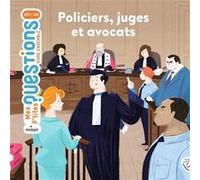 Policiers, juges et avocats