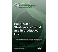 Policies And Strategies In Sexual And Reproductive Health