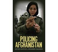 Policing Afghanistan