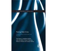 Policing Hate Crime - McKay Carolyn University of Sydney Australia - Taylor amp Francis Ltd - Livre en Anglais - Paperback McKay Carolyn University of Sydney AustraliaMcKay Carolyn University of Sydne