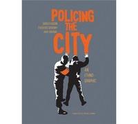 Policing the City by Jake Raynal Jake Raynal (Auteur)