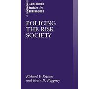 Policing The Risk Society